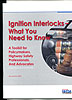 Ignition Interlocks What you Need to Know